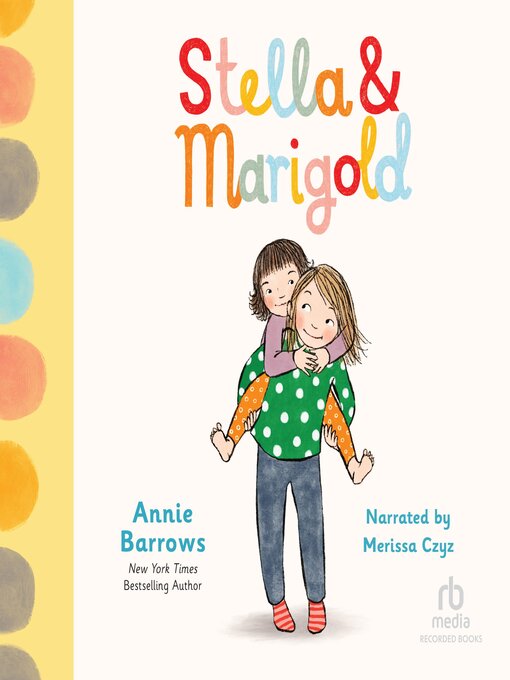 Title details for Stella & Marigold by Annie Barrows - Wait list